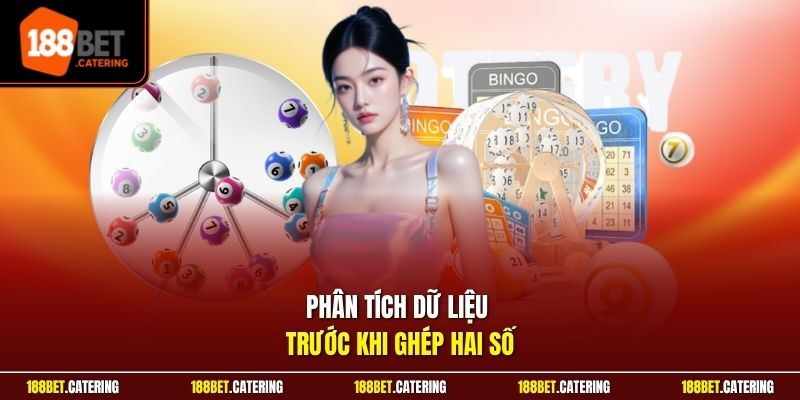 Phân tích dữ liệu trước khi ghép hai số
