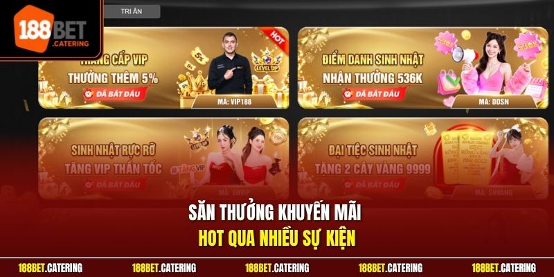 Săn thưởng khuyến mãi hot qua nhiều sự kiện